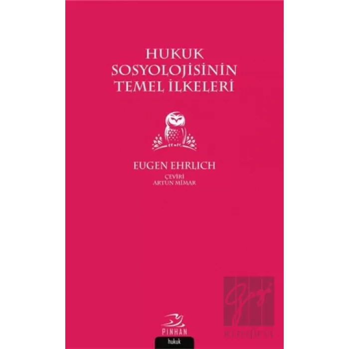 Hukuk Sosyolojisinin Temel İlkeleri