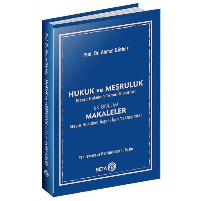 Hukuk ve Meşruluk (Meşru Hukukun Temel Unsurları)