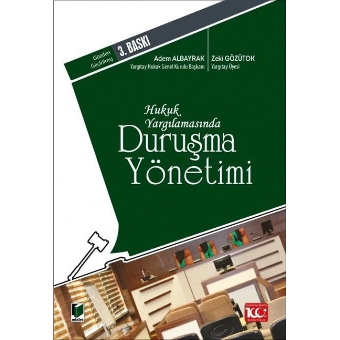 Hukuk Yargılamasında Duruşma Yönetimi