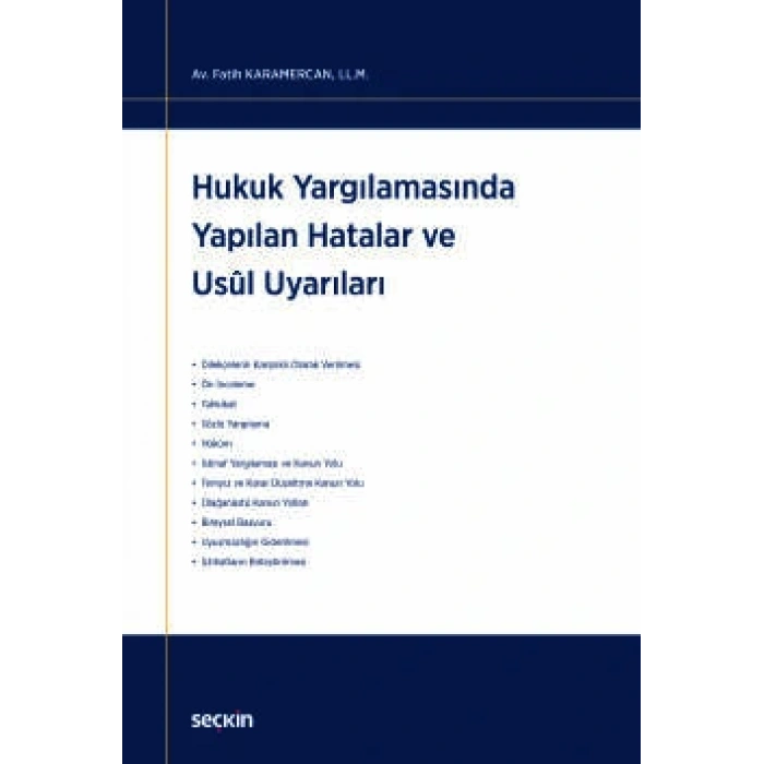 Hukuk Yargılamasında Yapılan Hatalar ve Usul Uyarıları