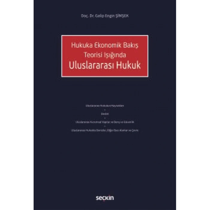 Hukuka Ekonomik Bakış Teorisi IşığındaUluslararası Hukuk