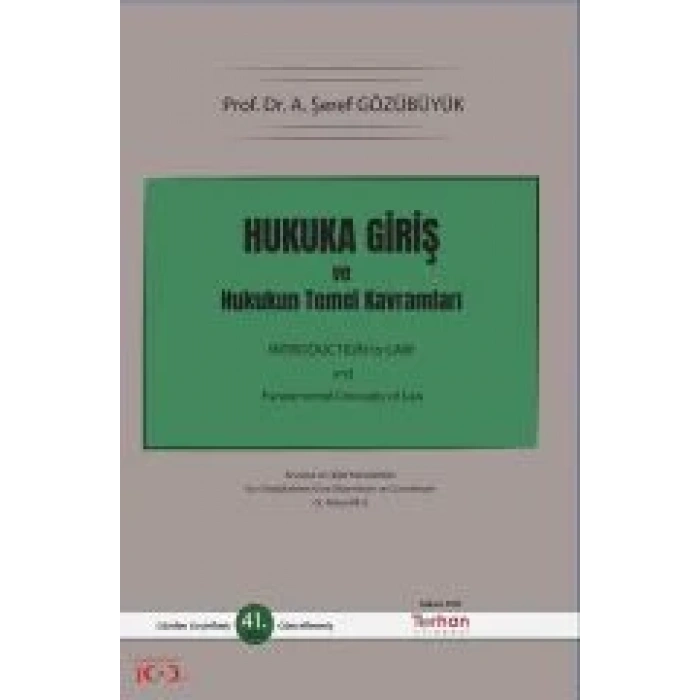 HUKUKA GİRİŞ VE HUKUKUN TEMEL KAVRAMLARI