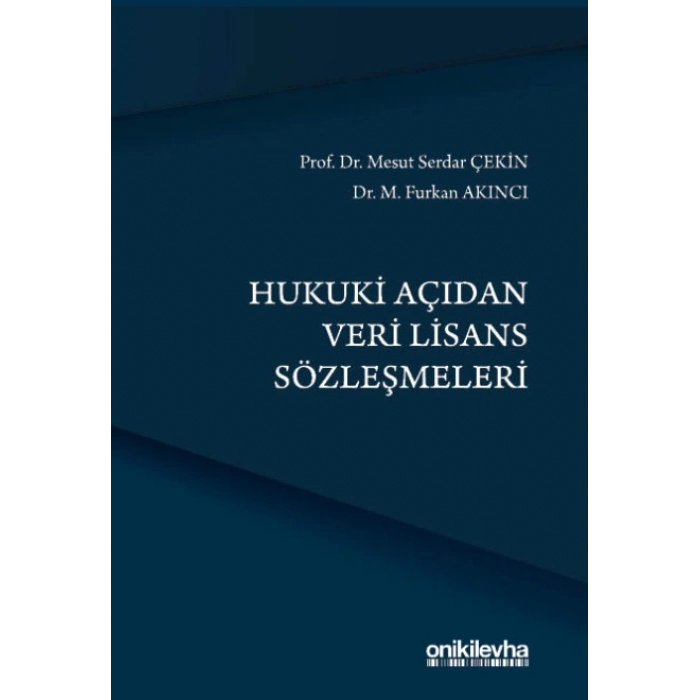 Hukuki Açıdan Veri Lisans Sözleşmeleri