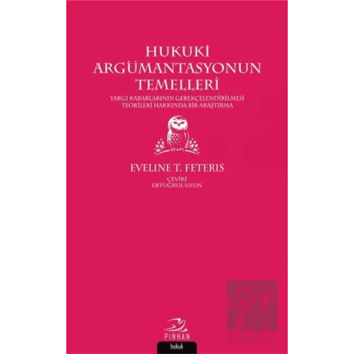 Hukuki Argümantasyonun Temelleri