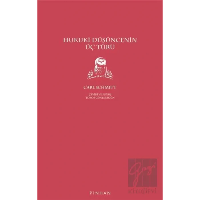 Hukuki Düşüncenin Üç Türü