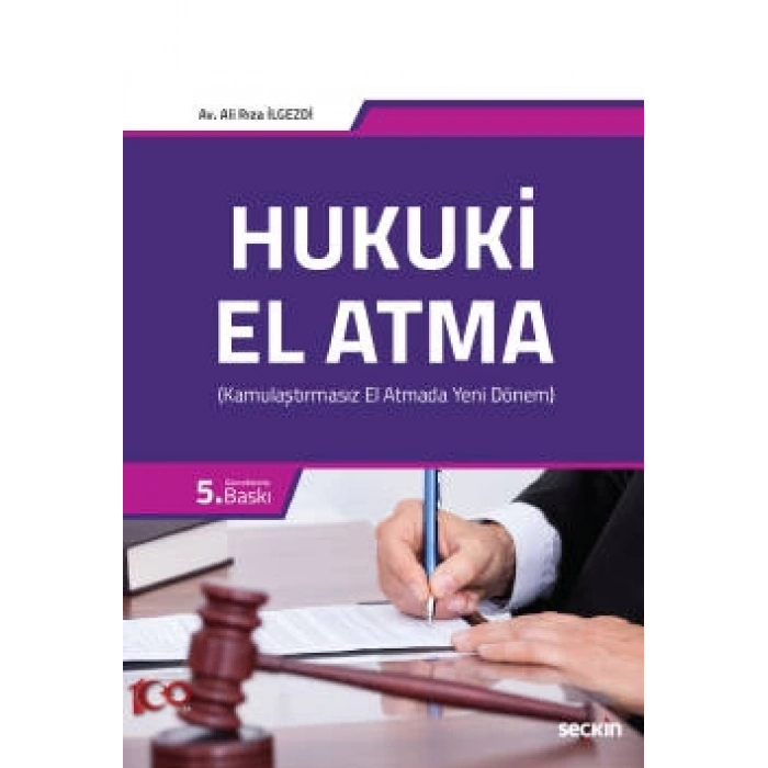 Hukuki El Atma (Kamulaştırmasız El Atmada Yeni Dönem)