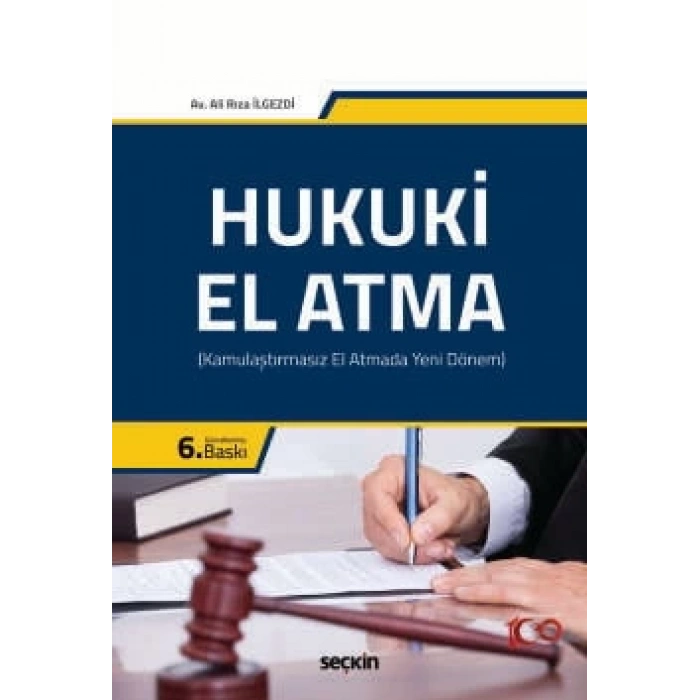Hukuki El Atma (Kamulaştırmasız El Atmada Yeni Dönem)
