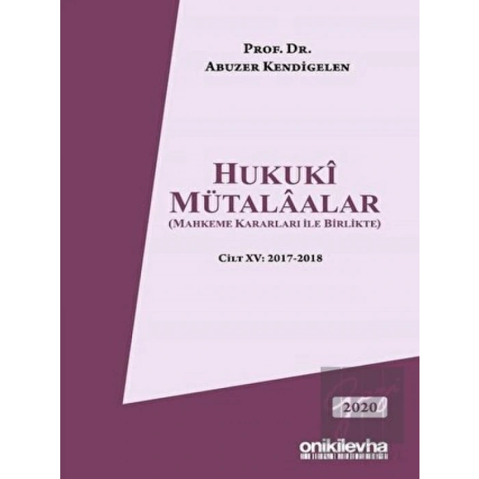 Hukuki Mütalaalar Cilt: 15 2017-2018