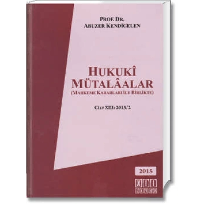 Hukukî Mutalâalar Cilt XIII