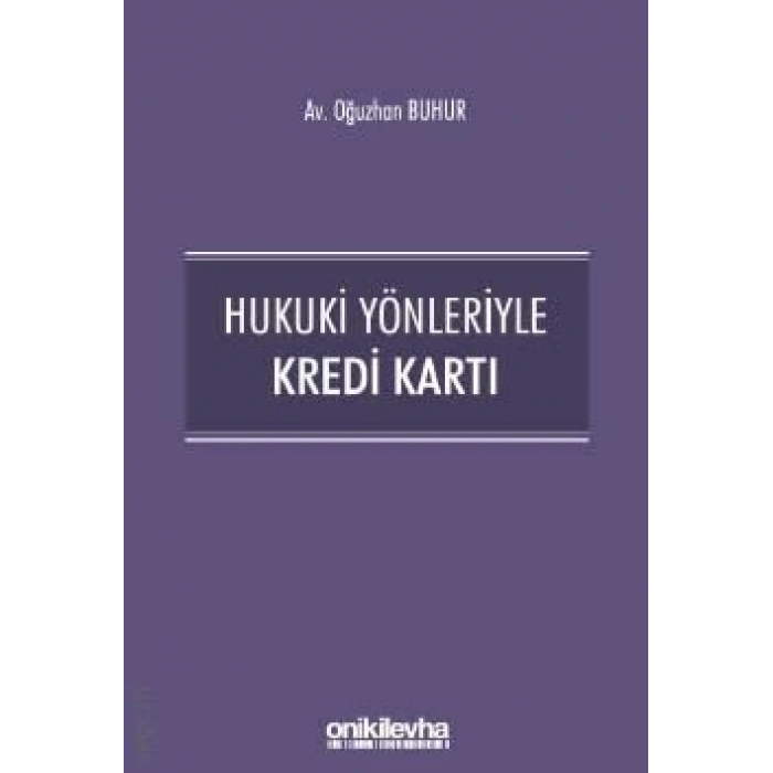 Hukuki Yönleriyle Kredi Kartı