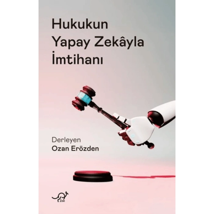 Hukukun Yapay Zekayla İmtihanı