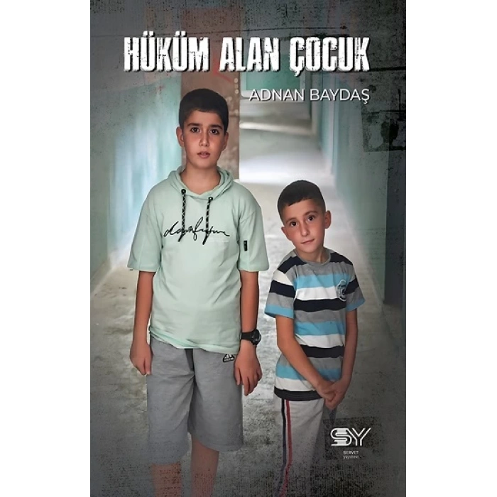 Hüküm Alan Çocuk