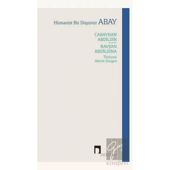 Hümanist Bir Düşünür Abay