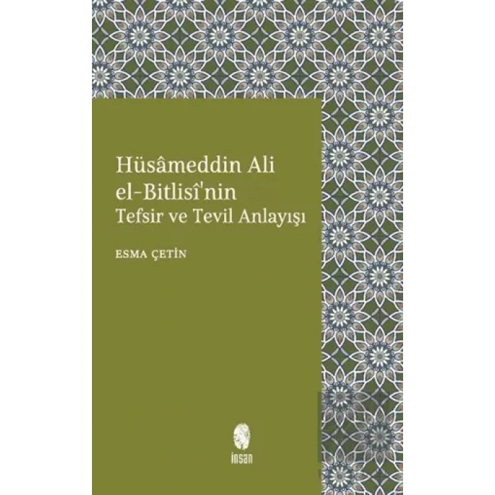 Hüsameddin Ali El-Bitlisinin Tefsir ve Tevil Anlayışı