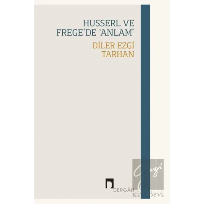 Husserl Ve Frege’de ‘Anlam’
