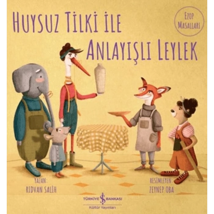 Huysuz Tilki İle Anlayışlı Leylek