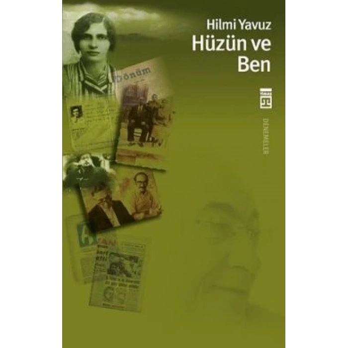 Hüzün ve Ben