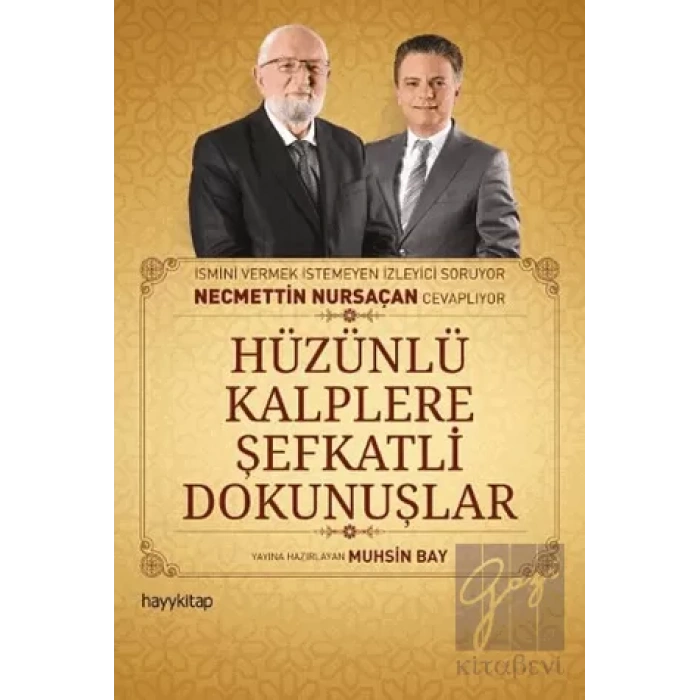 Hüzünlü Kalplere şefkatli Dokunuşlar