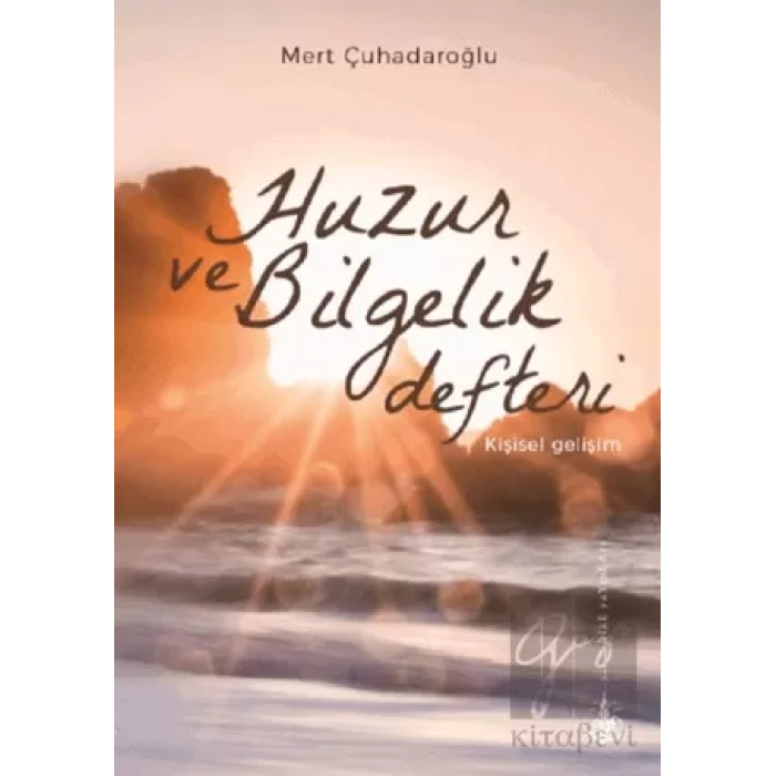 Huzur ve Bilgelik Defteri