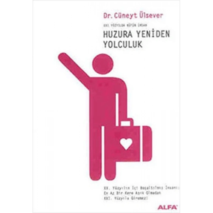 Huzura Yeniden Yolculuk