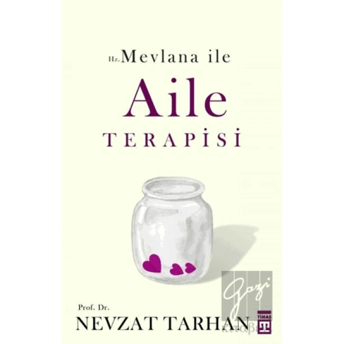 Hz. Mevlana ile Aile Terapisi