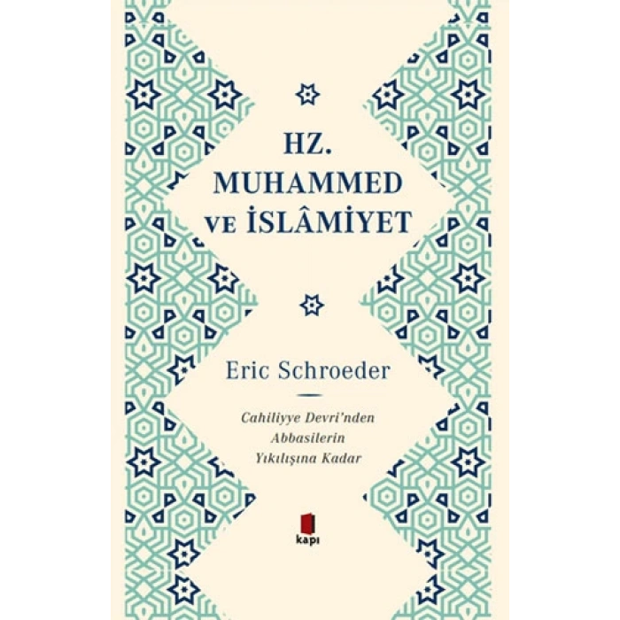 Hz. Muhammed ve İslamiyet (Ciltli)