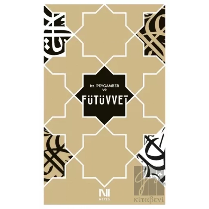 Hz. Peygamber ve Fütüvvet