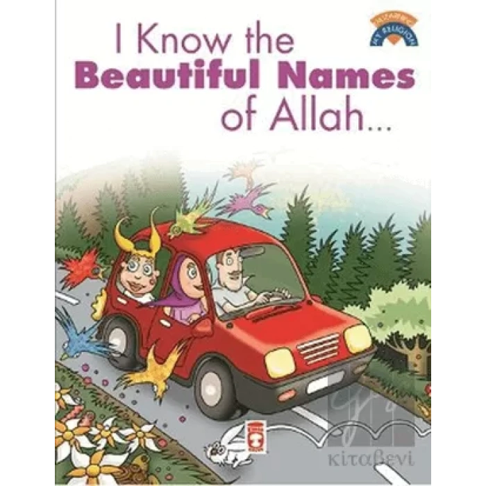 I Know The Beatiful Names Of Allah