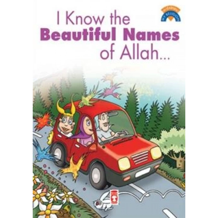 I Know The Beatiful Names Of Allah