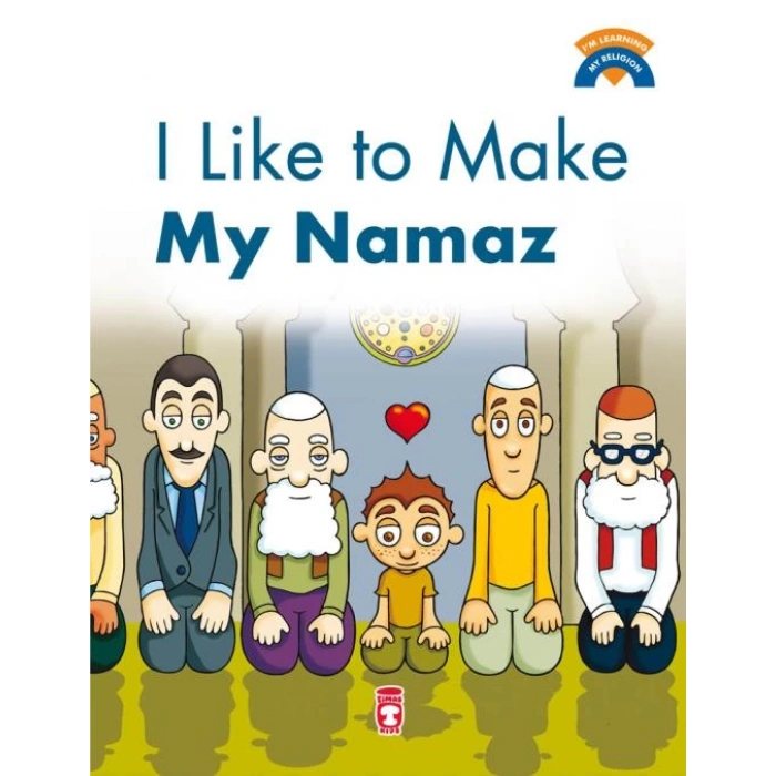 I Like To Make My Namaz