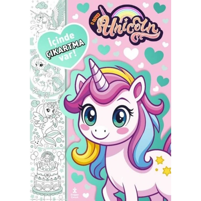 I Love Unicorn - En Sevdiğim Boyama Kitabı - Çıkartmalı