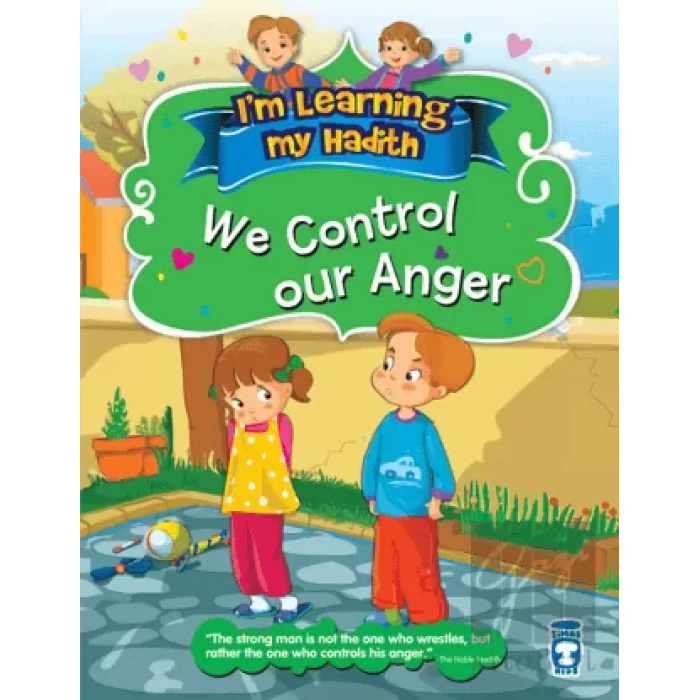 Im Learning My Hadith - We Control Our Anger