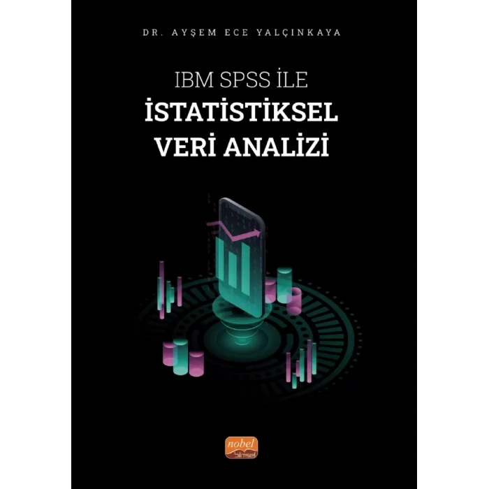IBM SPSS ile İstatistiksel Veri Analizi