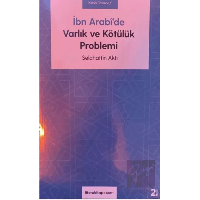 İbn Arabide Varlık ve Kötülük Problemi