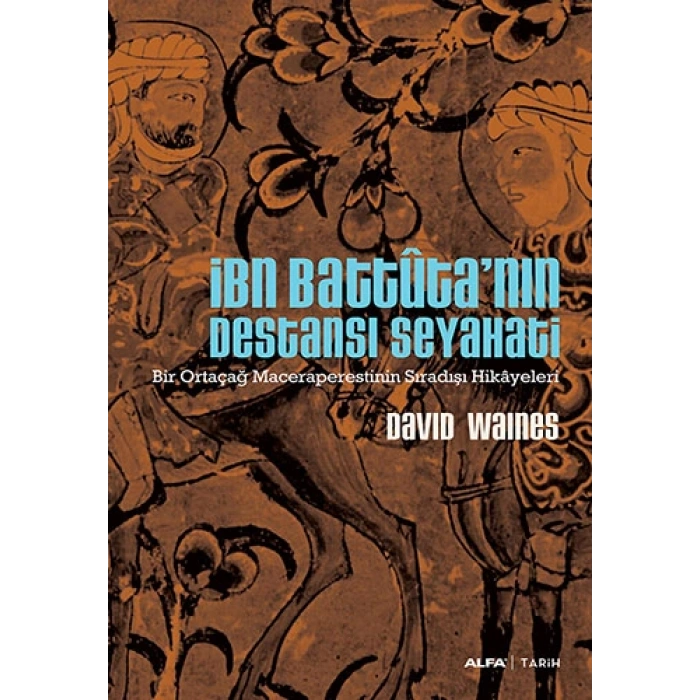 İbn Battûtanın Destansı Seyahati