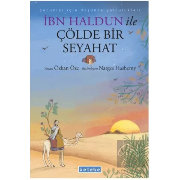 İbn Haldun ile Çölde Bir Seyahat