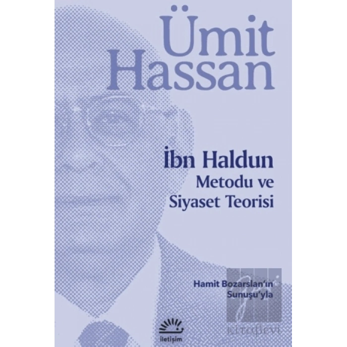 İbn Haldun Metodu ve Siyaset Teorisi