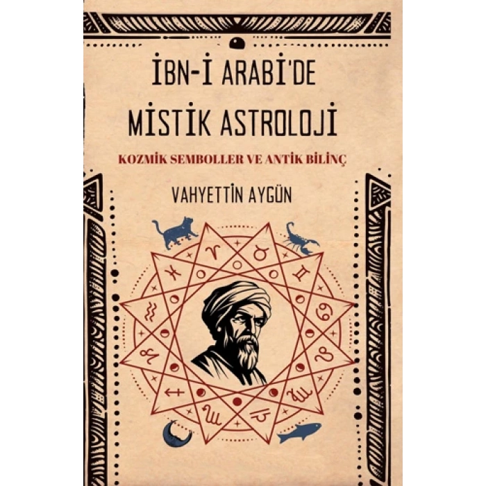 İbn-i Arabi’de Mistik Astroloji