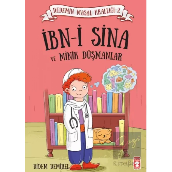 İbn-i Sina ve Minik Düşmanlar