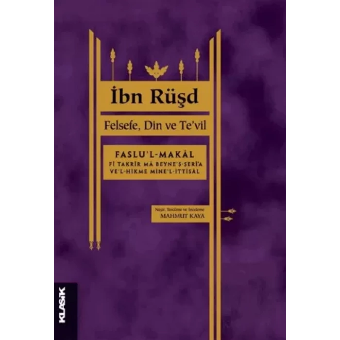 İbn Rüşd - Felsefe Din ve Tevil