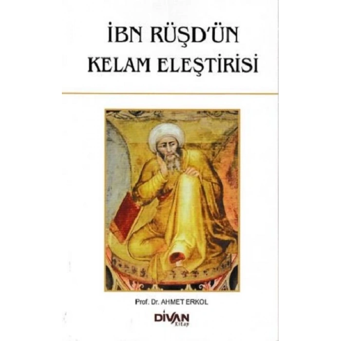 İbn Rüşdün Kelam Eleştirisi