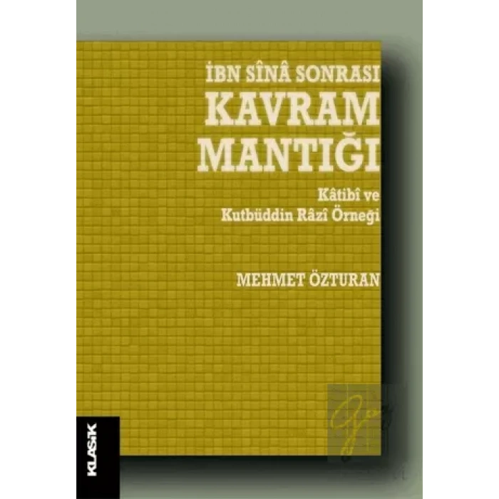 İbn Sina Sonrası Kavram Mantığı