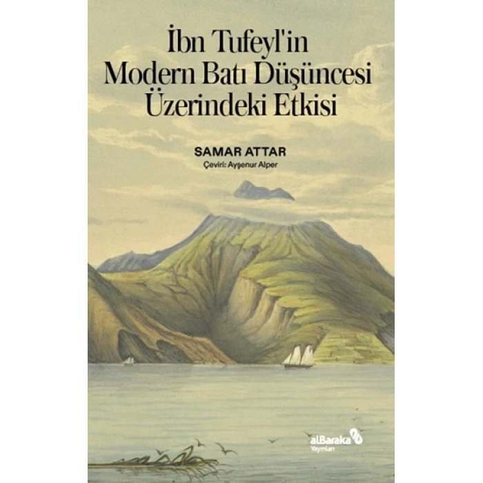 İbn Tufeylin Modern Batı Düşüncesi Üzerindeki Etkisi