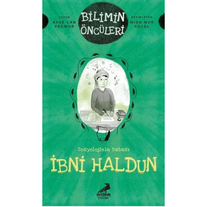 İbni Haldun: Bilimin Öncüleri - Sosyoloji İlminin Babası