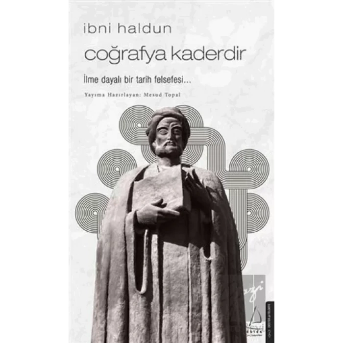 İbni Haldun - Coğrafya Kaderdir