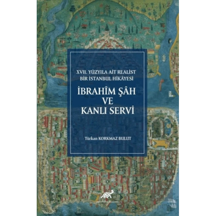 İbrahim Şah Ve Kanlı Servi