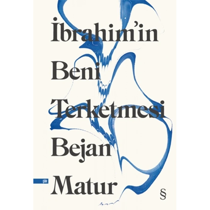 İbrahim’in Beni Terketmesi