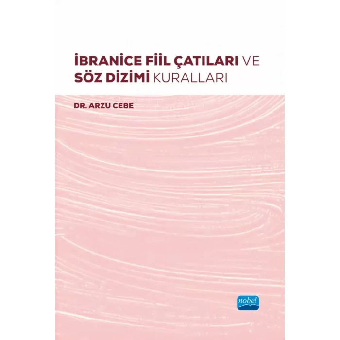 İbranice Fiil Çatıları ve Söz Dizimi Kuralları