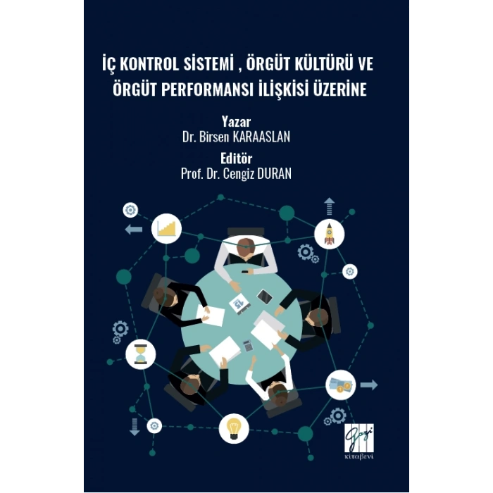 İç Kontrol Sistemi , Örgüt Kültürü Ve Örgüt Performansı İlişkisi Üzerine