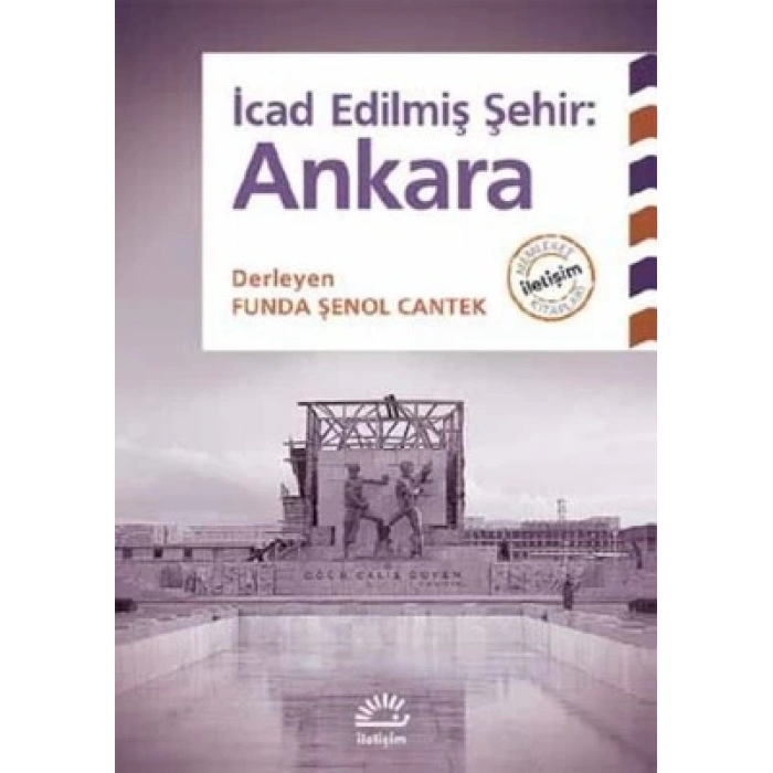 İcad Edilmiş Şehir: Ankara